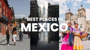 best places to live in mexico