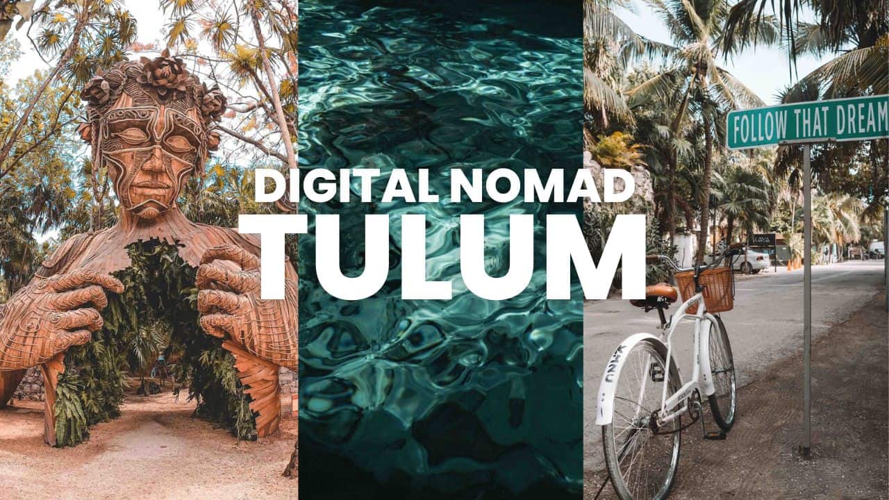 Tulum digital nomad