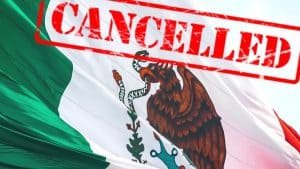 mexico cancelled