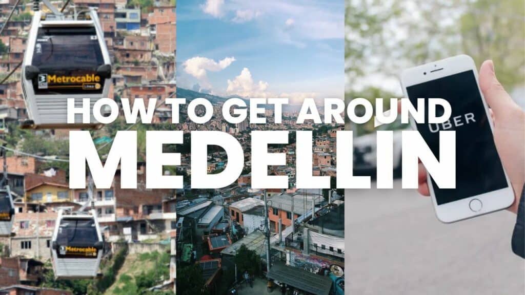 how to get around medellin