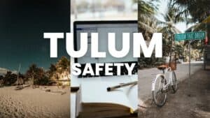 is tulum safe?