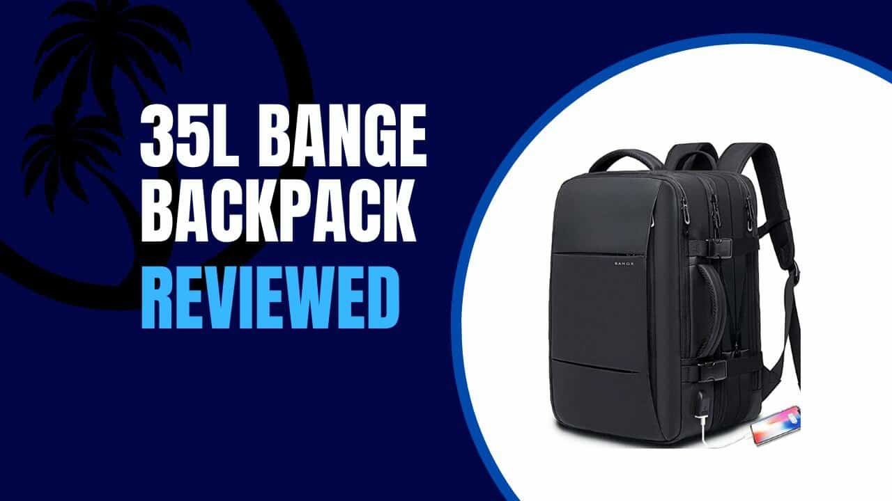 bange 35l travel backpack review