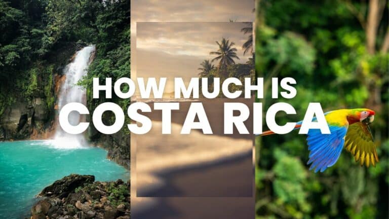 How Much Is A Trip To Costa Rica? (Full Breakdown 2023)
