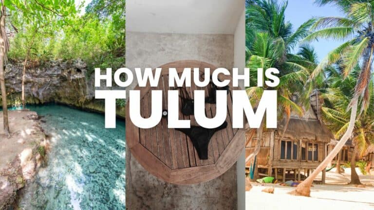 How Much Is a Trip to Tulum? (Full Breakdown 2023)