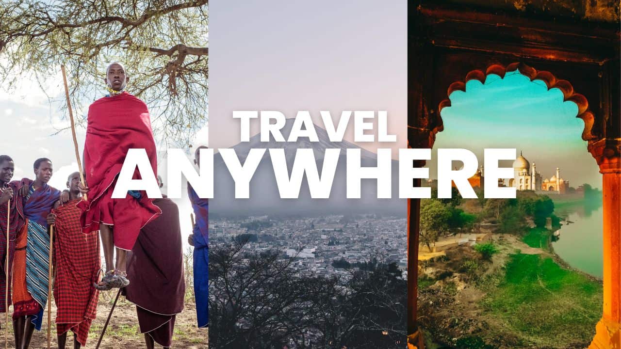 if you could travel anywhere