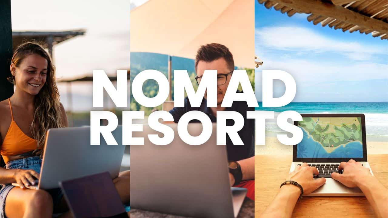 digital nomad resorts